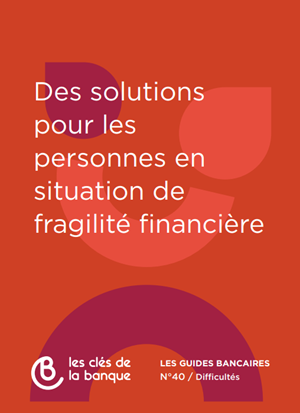 Guide situation fragilité financière